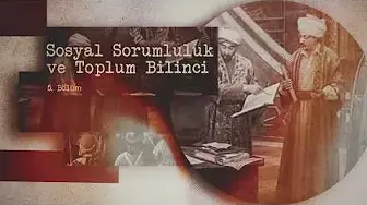 5.Bölüm-Sosyal Sorumluluk ve Toplum Bilinci