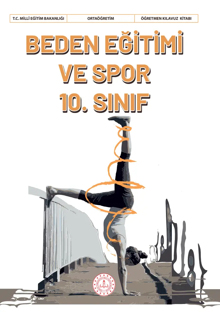 Beden Eğitimi ve Spor Dersi 10.Sınıf Öğretmen Kılavuz Kitabı
