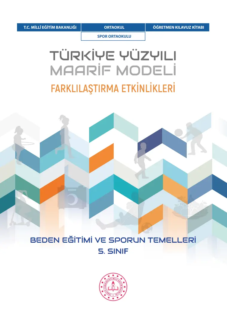 Beden Eğitimi ve Sporun Temelleri Dersi 5.Sınıf Farklılaştırma Etkinlikleri
