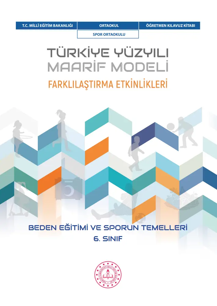 Beden Eğitimi ve Sporun Temelleri Dersi 6.Sınıf Farklılaştırma Etkinlikleri