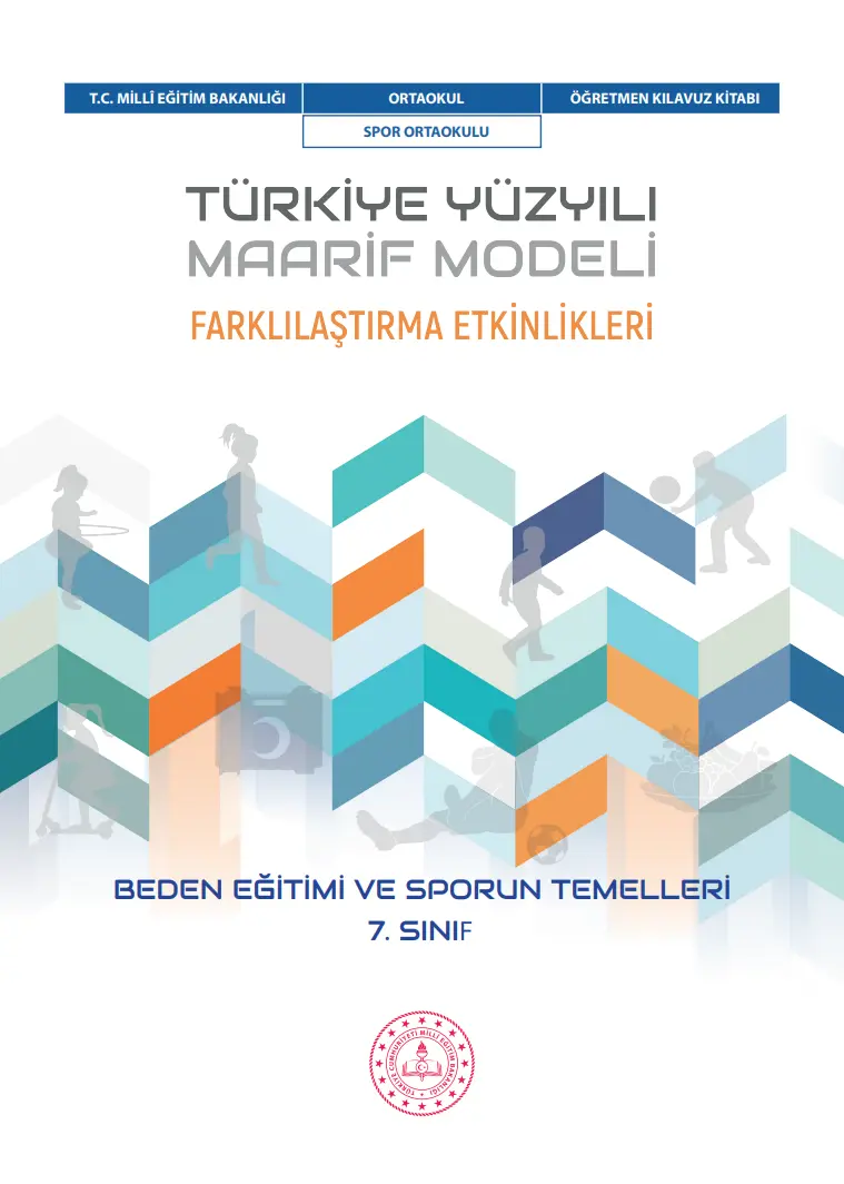 Beden Eğitimi ve Sporun Temelleri Dersi 7.Sınıf Farklılaştırma Etkinlikleri