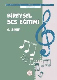 Bireysel Ses Eğitimi 6.Sınıf Ders Kitabı