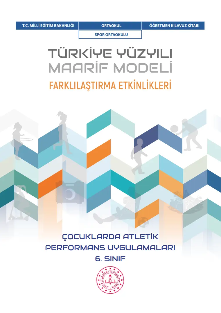 Çocuklarda Atletik Performans Uygulamaları Dersi 6.Sınıf Farklılaştırma Etkinlikleri