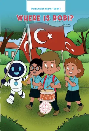 Çoklu Yabancı Dil Eğitim Modeli İngilizce 5.Sınıf Hikaye Kitabı-1 (Where İs Robi?)