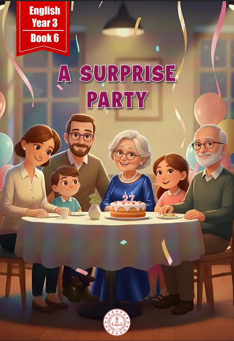 İngilizce Dersi 3.Sınıf Hikaye Kitabı-6 (A SURPRISE PARTY)
