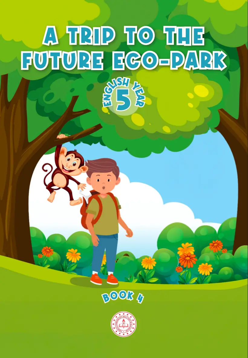 İngilizce Dersi 5.Sınıf Hikaye Kitabı-4 (A Trip To The Future Eco-Park)