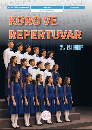 Koro Ve Repertuvar 7.Sınıf Ders Kitabı
