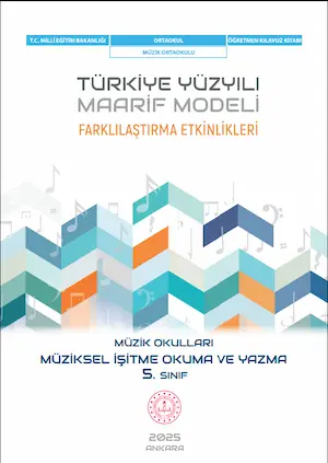 Müziksel İşitme, Okuma ve Yazma Dersi 5.Sınıf Farklılaştırma Etkinlikleri