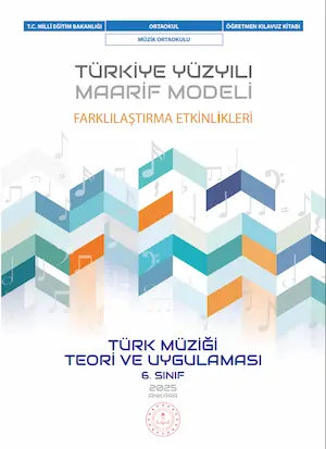 Türk Müziği Teori ve Uygulaması Dersi 6.Sınıf Farklılaştırma Etkinlikleri