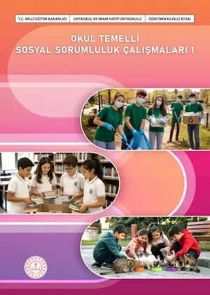 Okul Temelli Sosyal Sorumluluk ÇAlışMaları Öğretmen Kılavuz Kitabı-1