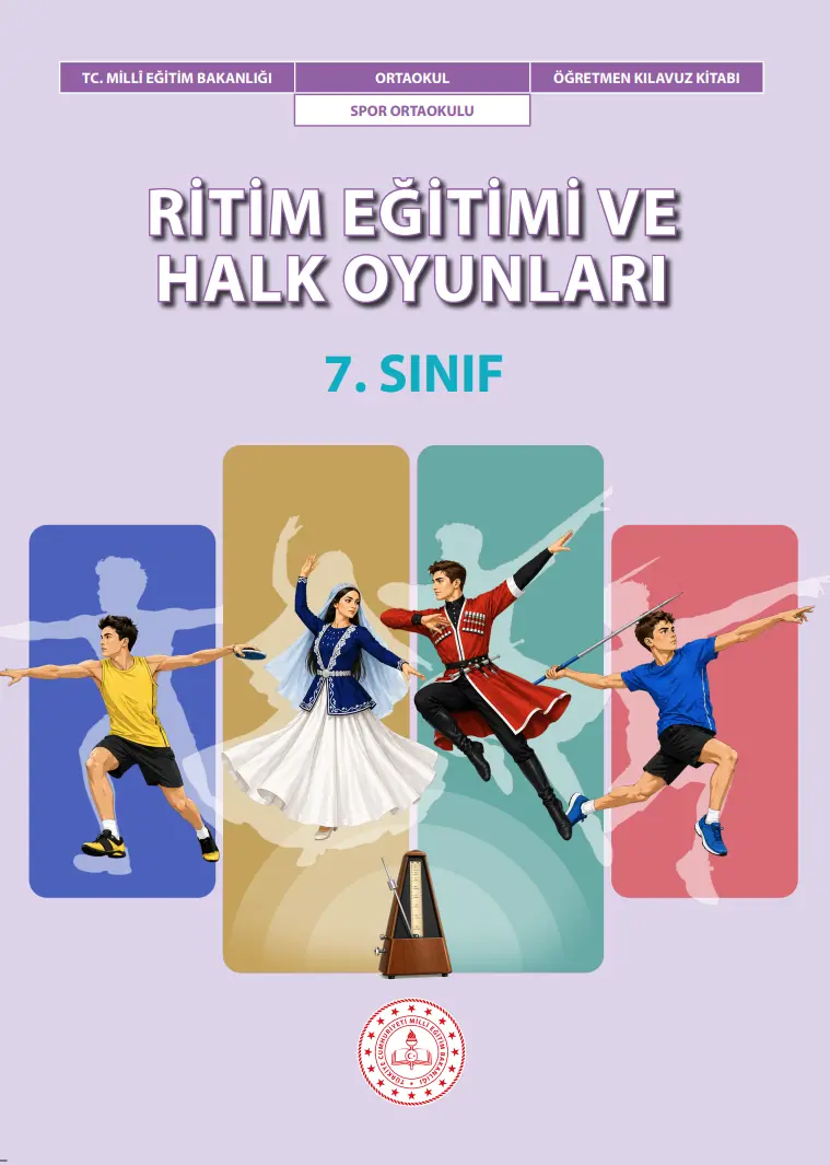 Ritim Eğitimi Ve Halk Oyunları 7.Sınıf Öğretmen Kılavuz Kitabı