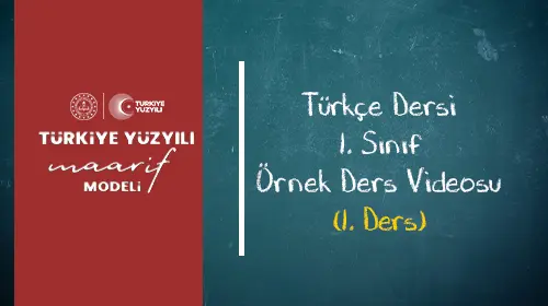 1.Sınıf Türkçe Dersi Örnek Ders Anlatımı