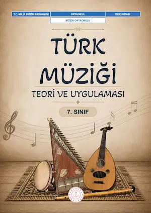TüRk MüZiğI Teori Ve Uygulaması Dersi 7.Sınıf Ders Kitabı