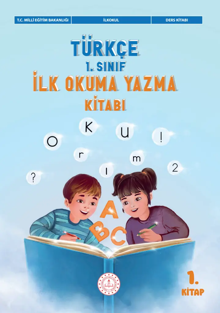 Türkçe 1.Sınıf İlk Okuma Yazma Kitabı (1.Kitap)