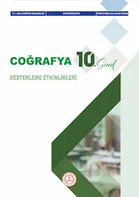 10.SINIF COĞRAFYA DESTEKLEME ETKİNLİKLERİ ÖĞRETMEN KILAVUZ KİTABI	
