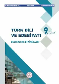 9.SINIF TÜRK DİLİ VE EDEBİYATI DESTEKLEME ETKİNLİKLERİ ÖĞRETMEN KILAVUZ KİTABI	