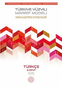 TÜRKÇE 6.SINIF FARKLILAŞTIRMA ETKİNLİKLERİ ÖĞRETMEN KILAVUZ KİTABI
