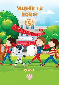 İngilizce 5.Sınıf Hikaye Kitabı-1 (Where is Robi?)