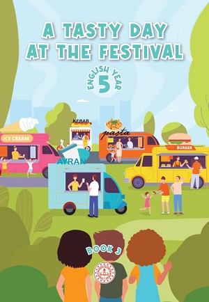 İngilizce 5.Sınıf Hikaye Kitabı-3 (A Tasty Day At The Festival)