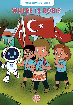 Çoklu Yabancı Dil İngilizce 5.Sınıf Hikaye Kitabı-1 (Where is Robi?)
