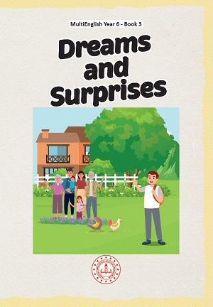 Çoklu Yabancı Dil İngilizce 6.Sınıf Hikaye Kitabı-3 (Dreams and Surprises)