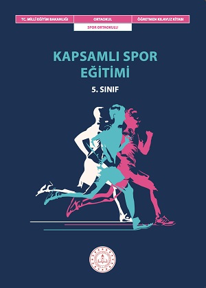 Kapsamlı Spor Eğitimi 5.Sınıf Öğretmen Kılavuz Kitabı