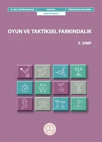 Oyun ve Taktiksel Farkındalık 5.Sınıf Öğretmen Kılavuz Kitabı
