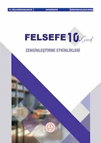 10.SINIF FELSEFE ZENGİNLEŞTİRME ETKİNLİKLERİ ÖĞRETMEN KILAVUZ KİTABI	