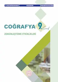 9.SINIF COĞRAFYA ZENGİNLEŞTİRME ETKİNLİKLERİ ÖĞRETMEN KILAVUZ KİTABI	