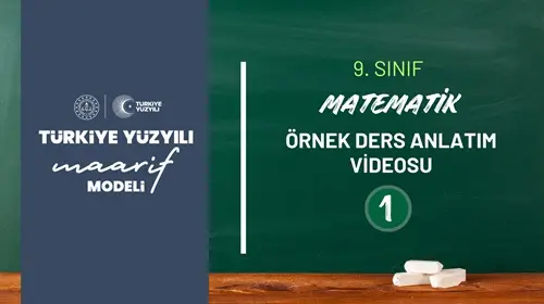 9.Sınıf Matematik Dersi Örnek Ders Anlatımı