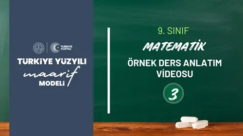 9.Sınıf Matematik Dersi Örnek Ders Anlatımı