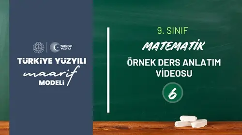 9.Sınıf Matematik Dersi Örnek Ders Anlatımı