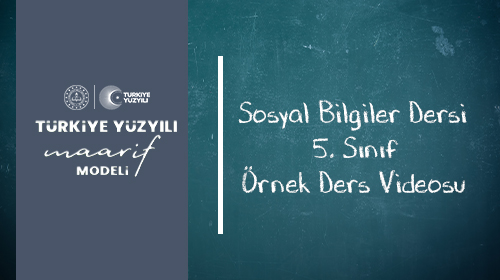 5.Sınıf Sosyal Bilgiler Dersi Örnek Ders Anlatımı