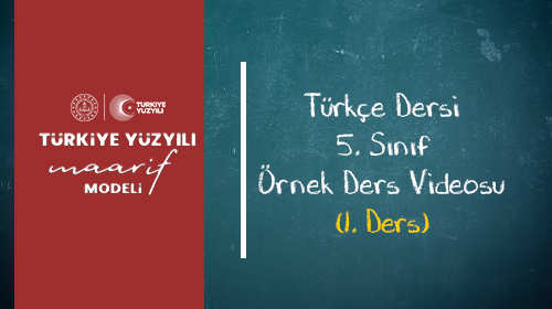 5.Sınıf Türkçe Dersi Örnek Ders Anlatımı