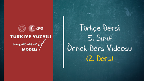 5.Sınıf Türkçe Dersi Örnek Ders Anlatımı